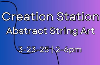 Creation Station Free Class: Abstract String Art