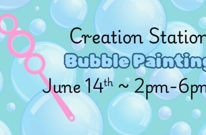 Creation Station – Bubble Painting